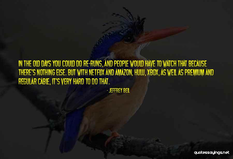 Nothing Else To Do Quotes By Jeffrey Bell Nothing Else To Do Quotes By Jeffrey Bell