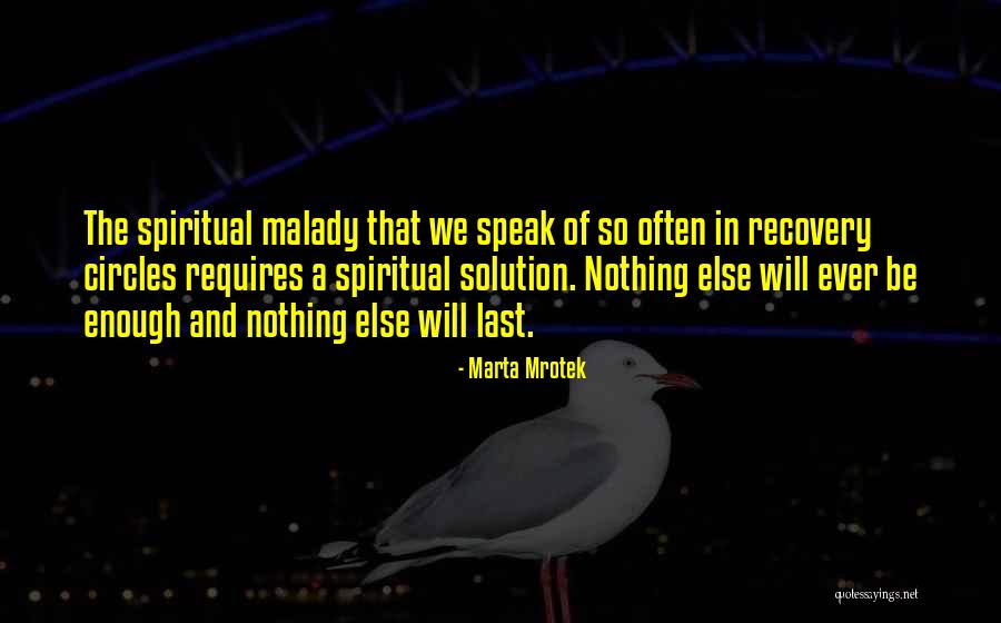 Nothing Ever Enough Quotes By Marta Mrotek Nothing Ever Enough Quotes By Marta Mrotek