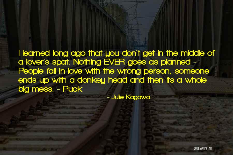 Nothing Ever Goes As Planned Quotes By Julie Kagawa