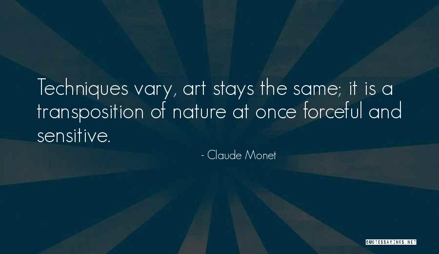 Nothing Ever Stays The Same Quotes By Claude Monet