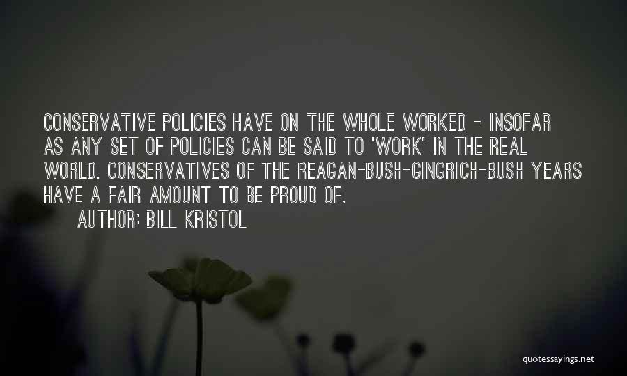 Nothing Fair In This World Quotes By Bill Kristol