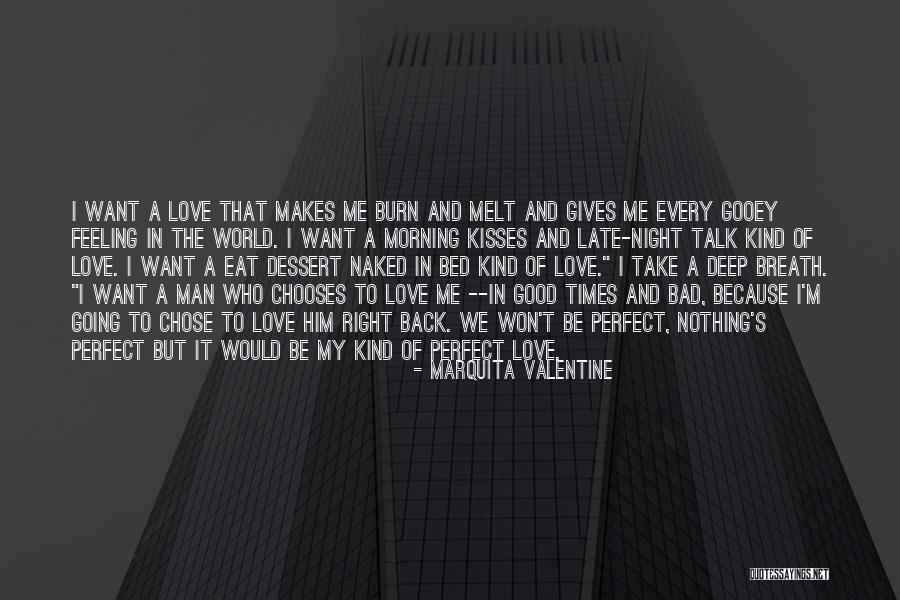 Nothing Feeling Right Quotes By Marquita Valentine Nothing Feeling Right Quotes By Marquita Valentine