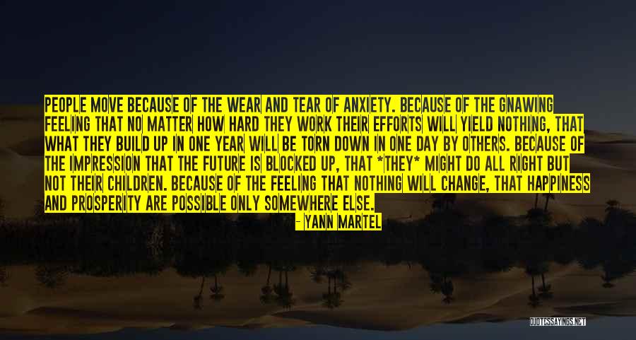 Nothing Feeling Right Quotes By Yann Martel Nothing Feeling Right Quotes By Yann Martel