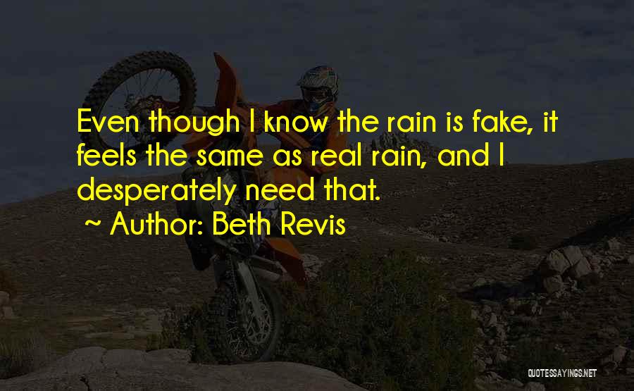 Nothing Feels The Same Quotes By Beth Revis