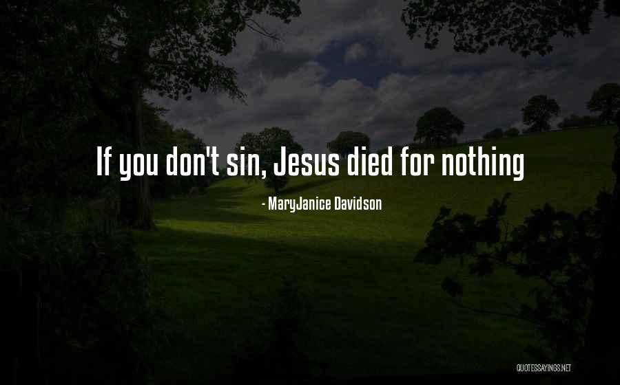 Nothing For Nothing Quotes By MaryJanice Davidson Nothing For Nothing Quotes By MaryJanice Davidson