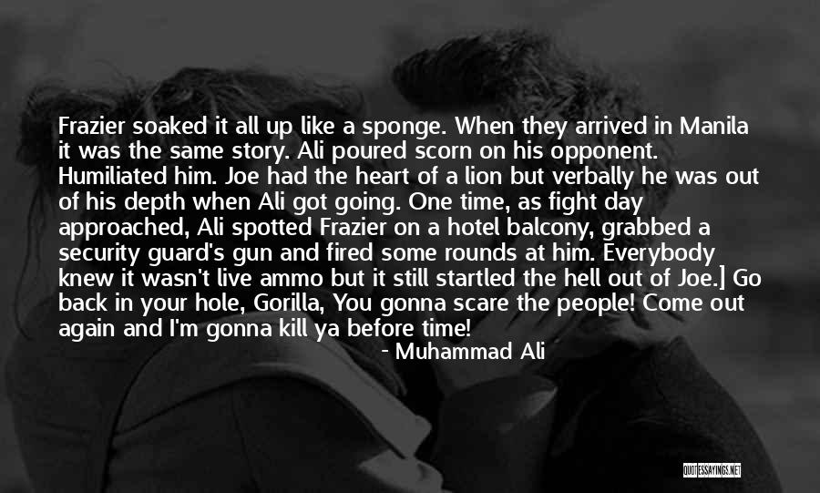 Nothing Gonna Be The Same Quotes By Muhammad Ali