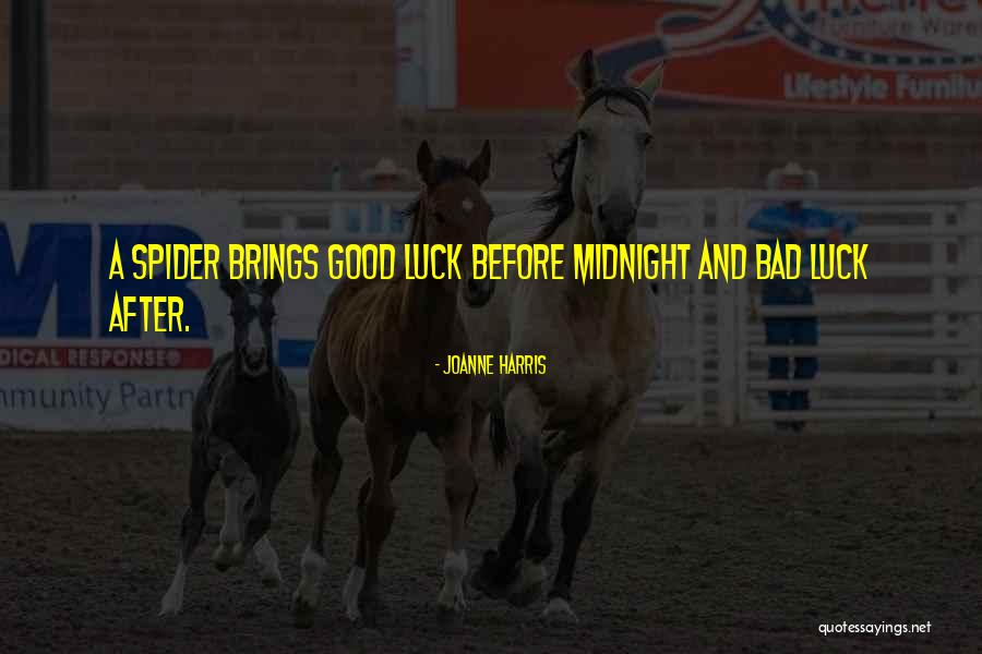 Nothing Good After Midnight Quotes By Joanne Harris Nothing Good After Midnight Quotes By Joanne Harris