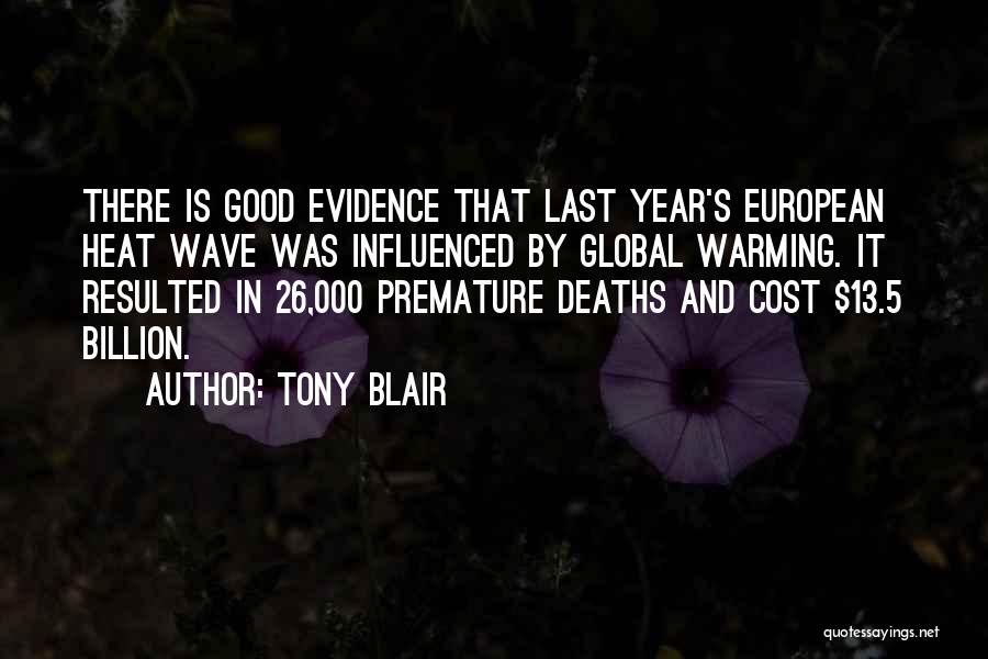 Nothing Good Lasts Quotes By Tony Blair