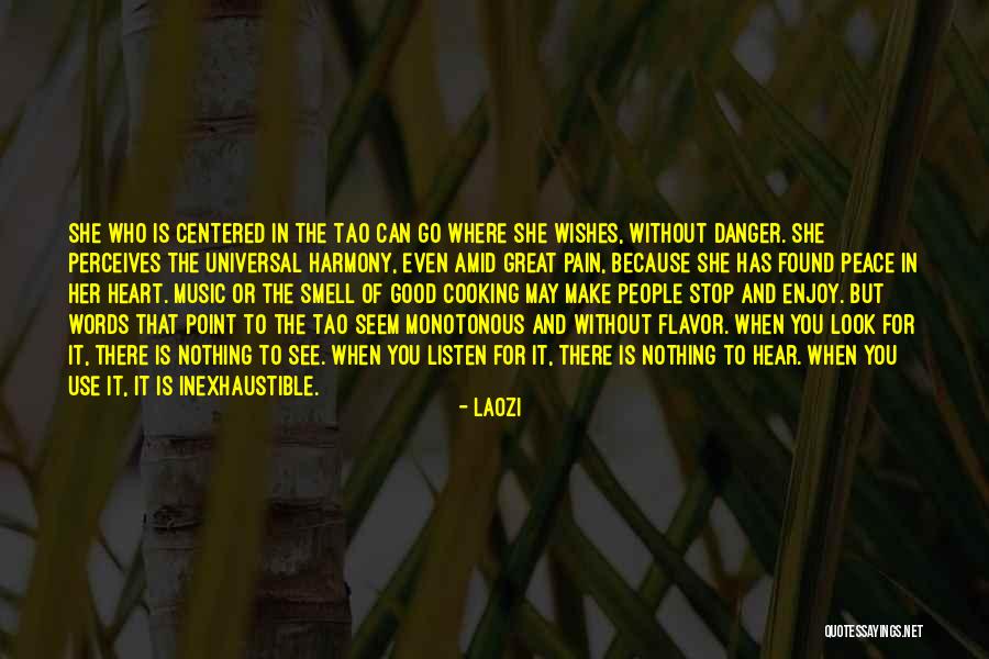 Nothing Good Without You Quotes By Laozi Nothing Good Without You Quotes By Laozi