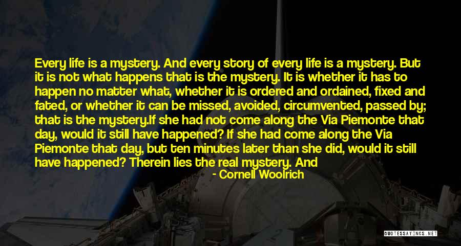 Nothing Happens By Chance Quotes By Cornell Woolrich Nothing Happens By Chance Quotes By Cornell Woolrich