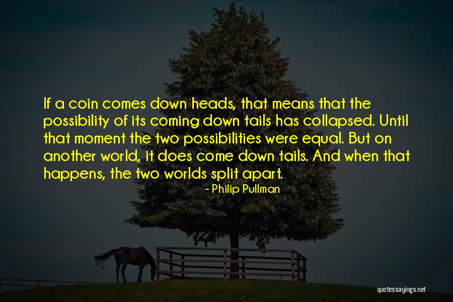 Nothing Happens By Chance Quotes By Philip Pullman Nothing Happens By Chance Quotes By Philip Pullman
