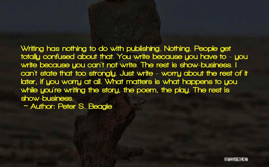 Nothing Happens Quotes By Peter S. Beagle