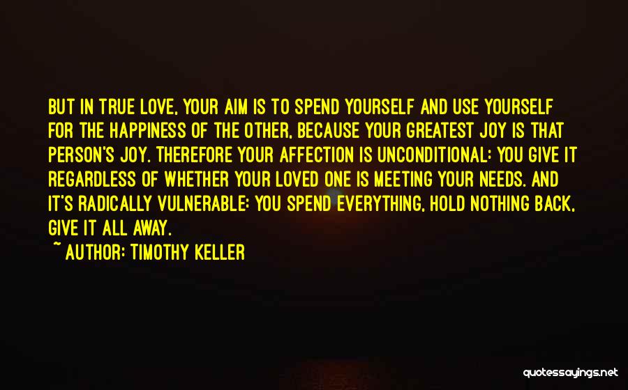 Nothing Hold You Back Quotes By Timothy Keller