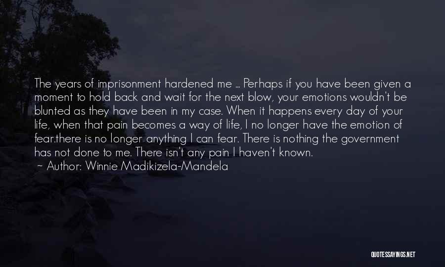 Nothing Hold You Back Quotes By Winnie Madikizela-Mandela