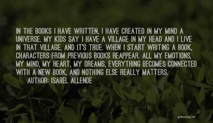 Nothing I Say Matters Quotes By Isabel Allende