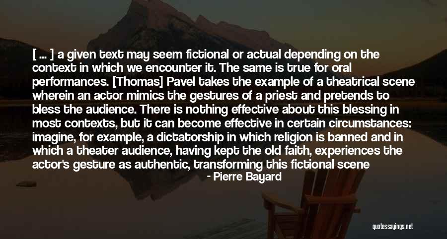 Nothing In Life Is Certain Quotes By Pierre Bayard Nothing In Life Is Certain Quotes By Pierre Bayard