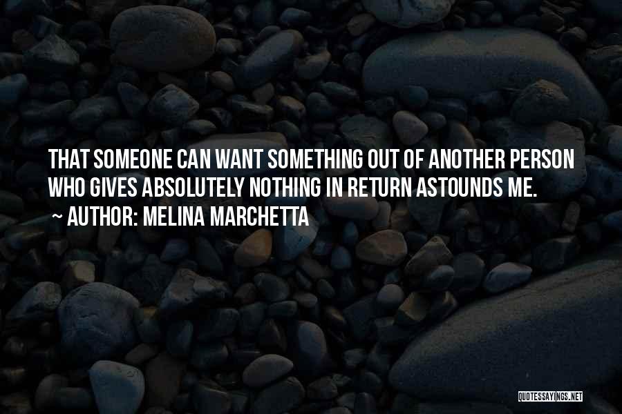 Nothing In Return Quotes By Melina Marchetta