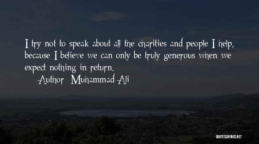 Nothing In Return Quotes By Muhammad Ali