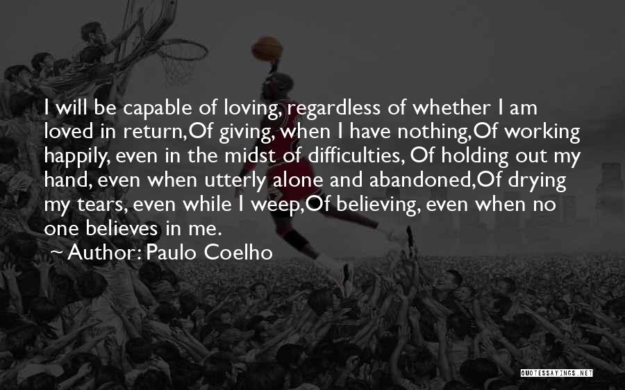 Nothing In Return Quotes By Paulo Coelho