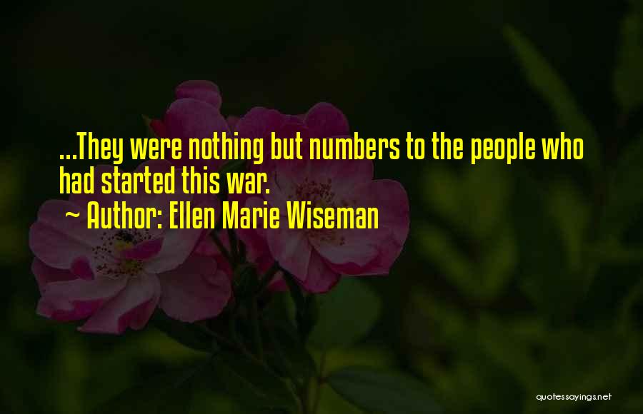 Nothing In This World Quotes By Ellen Marie Wiseman