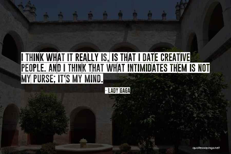 Nothing Intimidates Me Quotes By Lady Gaga Nothing Intimidates Me Quotes By Lady Gaga