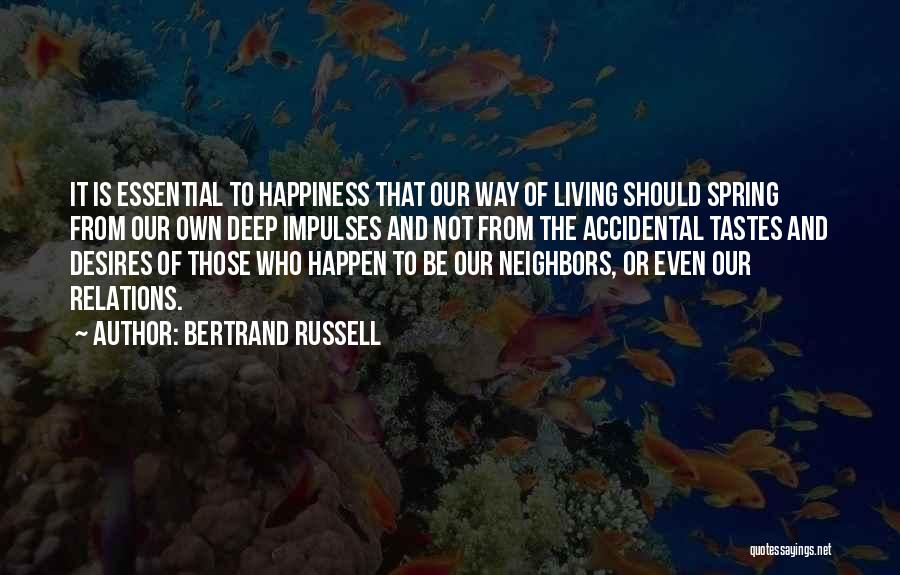 Nothing Is Accidental Quotes By Bertrand Russell