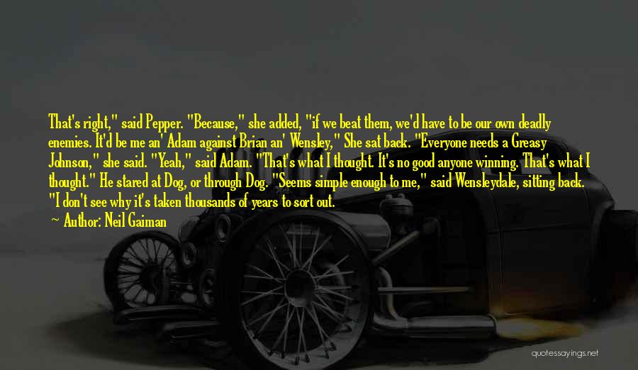 Nothing Is As Simple As It Seems Quotes By Neil Gaiman