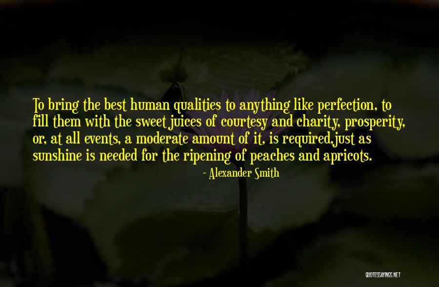 Nothing Is As Sweet As You Quotes By Alexander Smith Nothing Is As Sweet As You Quotes By Alexander Smith