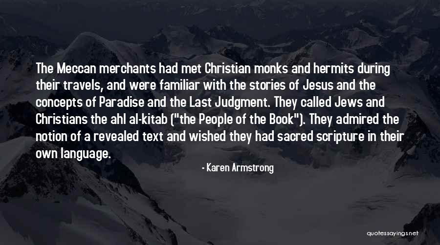 Nothing Is At Last Sacred Quotes By Karen Armstrong