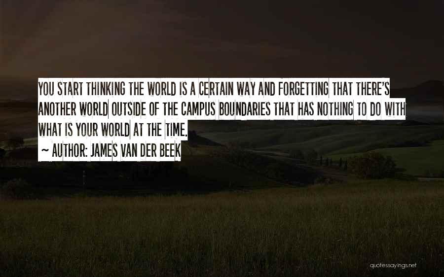 Nothing Is Certain Quotes By James Van Der Beek