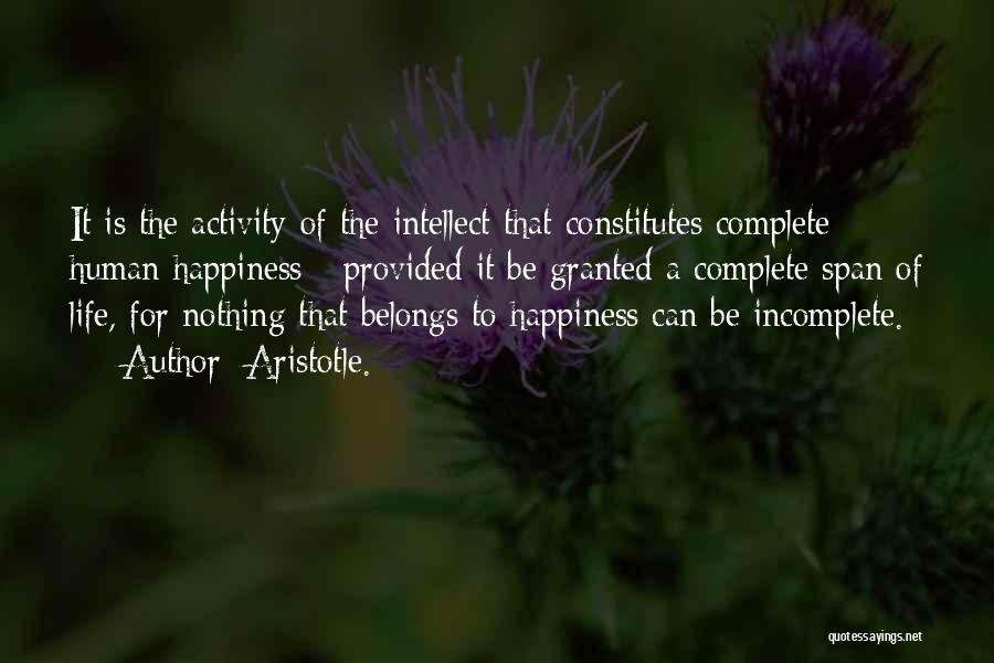 Nothing Is Complete Quotes By Aristotle.