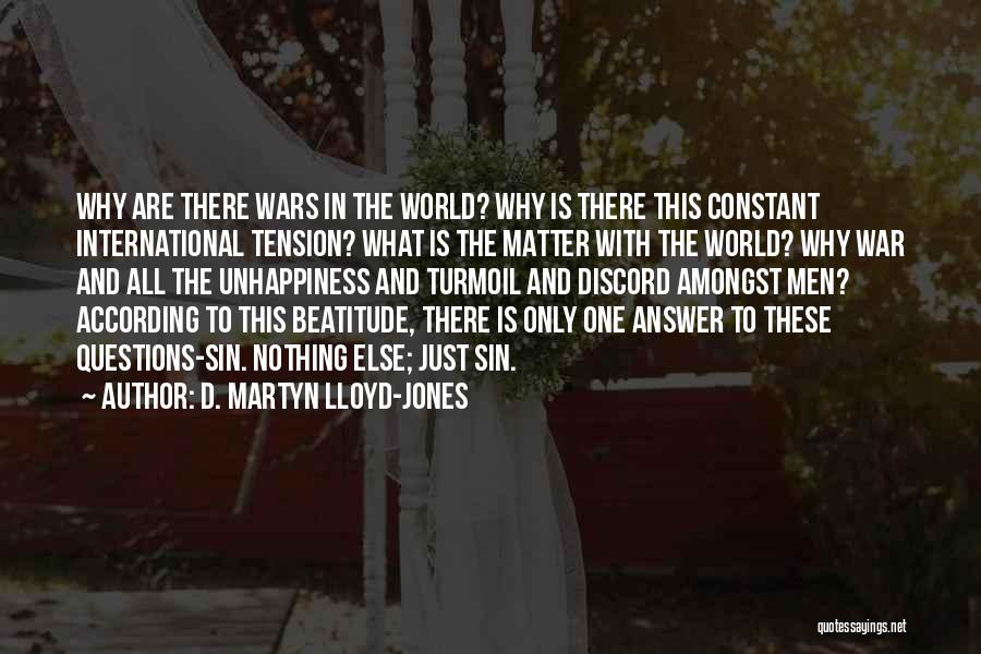 Nothing Is Constant Quotes By D. Martyn Lloyd-Jones