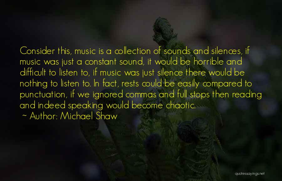 Nothing Is Constant Quotes By Michael Shaw