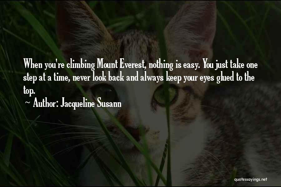 Nothing Is Easy Quotes By Jacqueline Susann