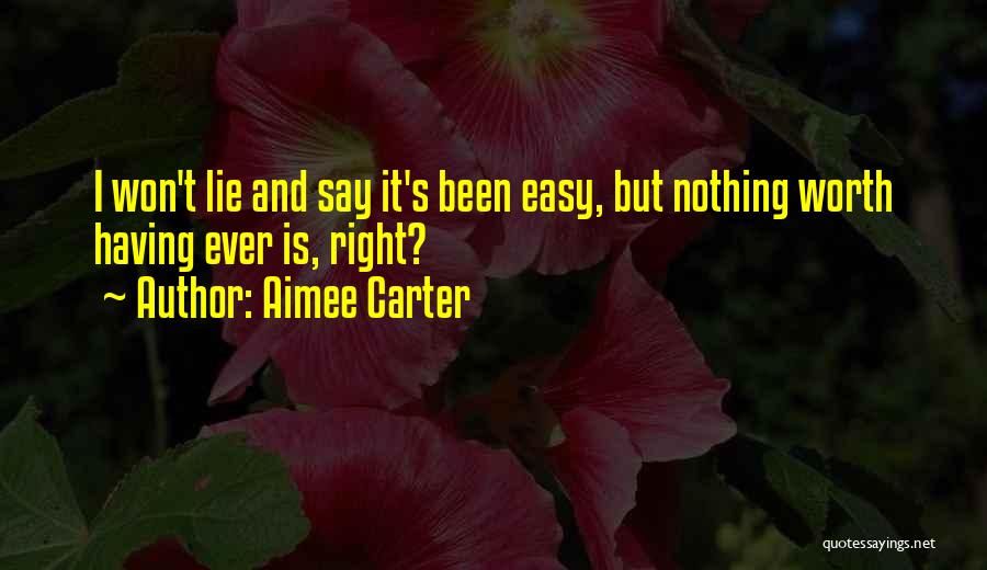 Nothing Is Ever Right Quotes By Aimee Carter