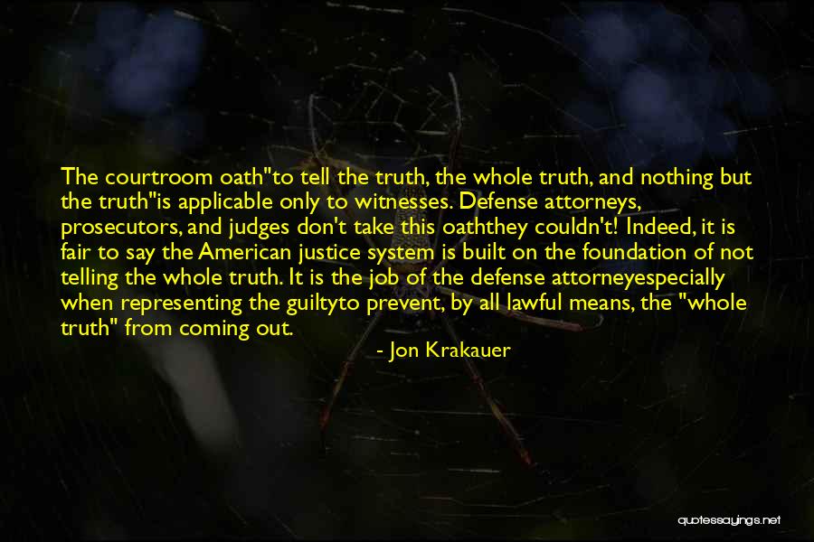 Nothing Is Fair Quotes By Jon Krakauer Nothing Is Fair Quotes By Jon Krakauer