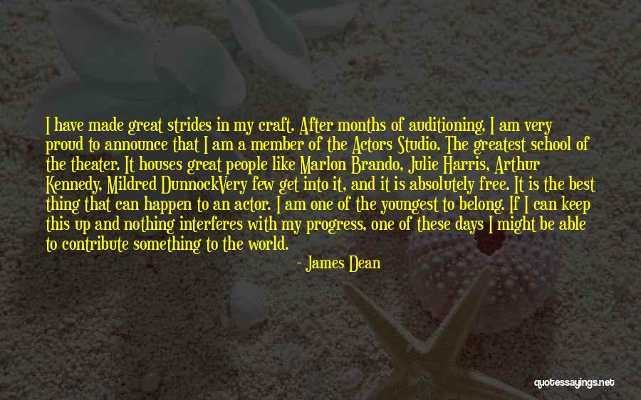 Nothing Is Free In This World Quotes By James Dean