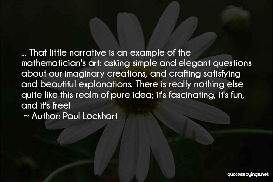 Nothing Is Free Quotes By Paul Lockhart