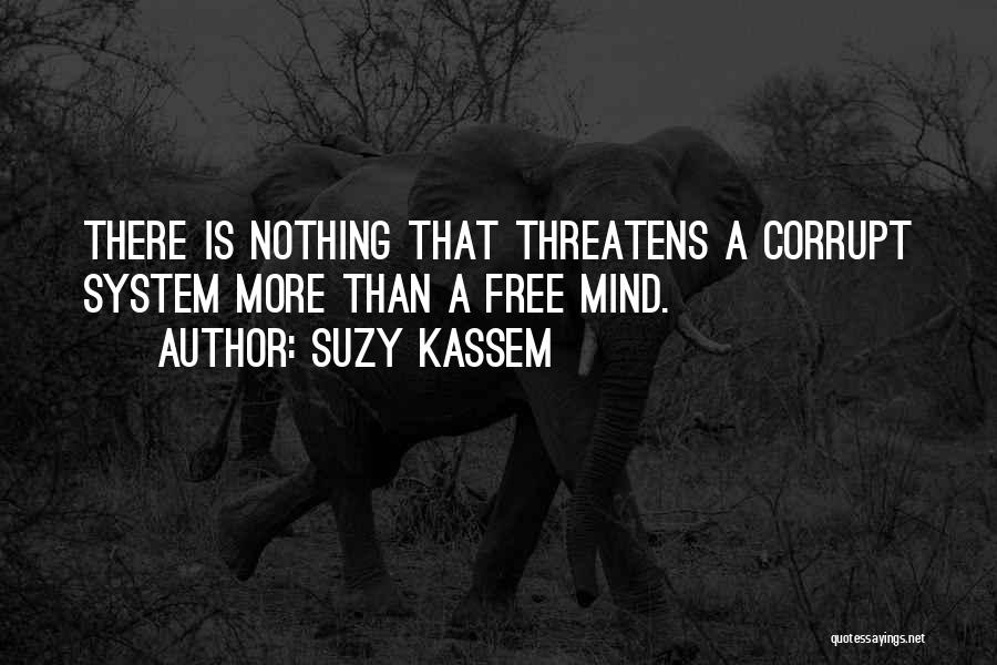 Nothing Is Free Quotes By Suzy Kassem