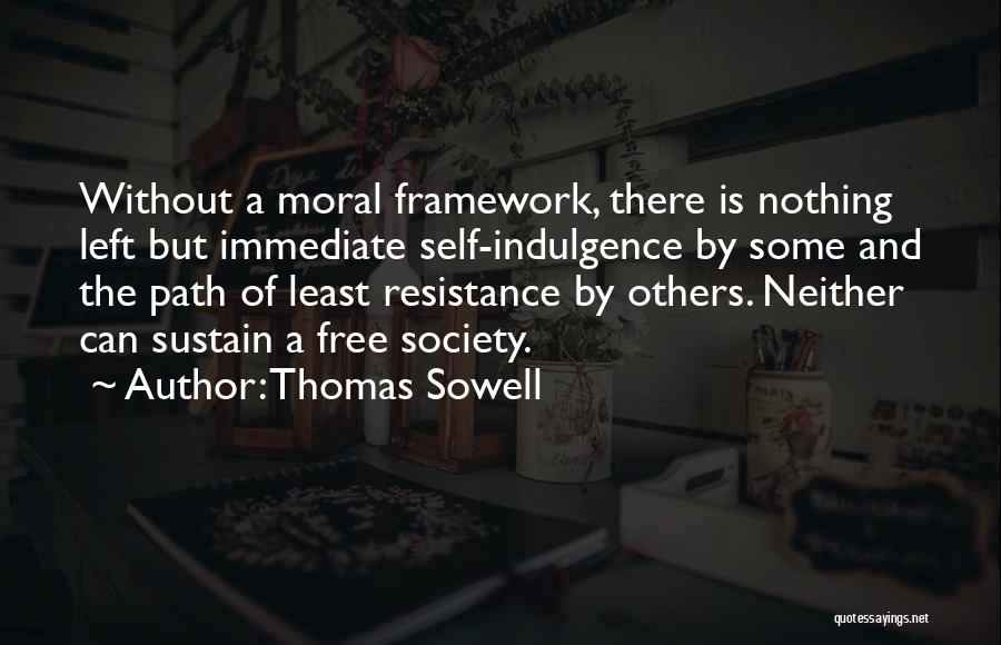 Nothing Is Free Quotes By Thomas Sowell