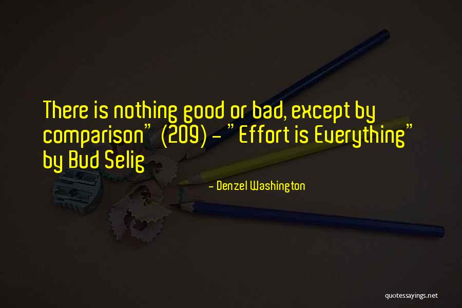 Nothing Is Going Good In My Life Quotes By Denzel Washington