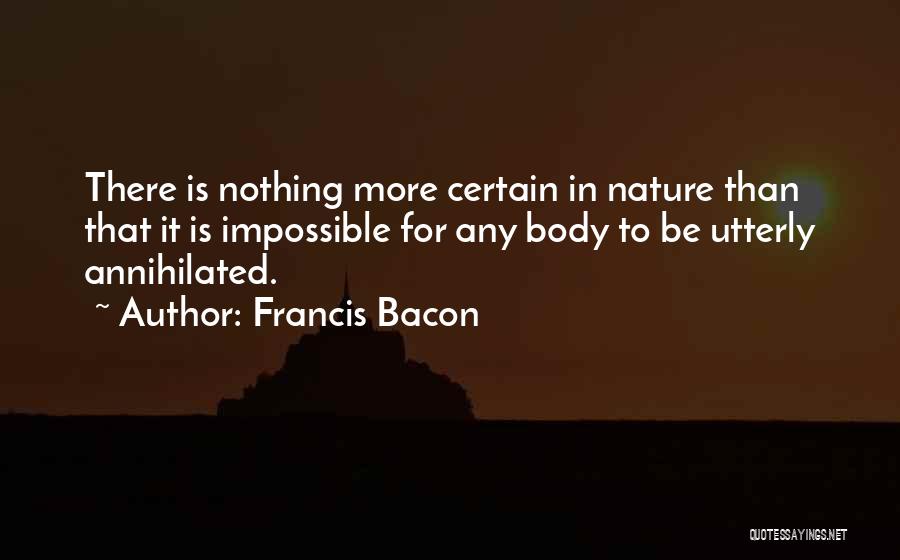 Nothing Is Impossible Quotes By Francis Bacon