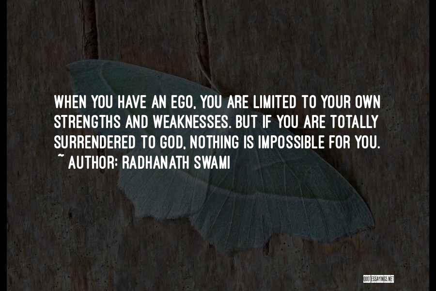 Nothing Is Impossible Quotes By Radhanath Swami