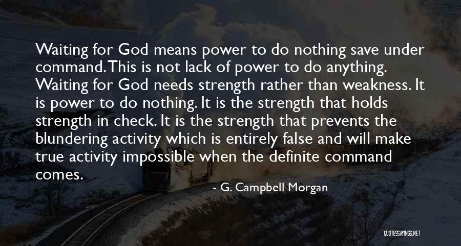 Nothing Is Impossible To God Quotes By G. Campbell Morgan Nothing Is Impossible To God Quotes By G. Campbell Morgan