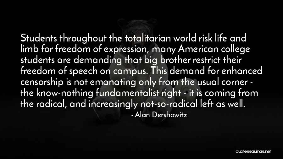 Nothing Is Left Quotes By Alan Dershowitz Nothing Is Left Quotes By Alan Dershowitz