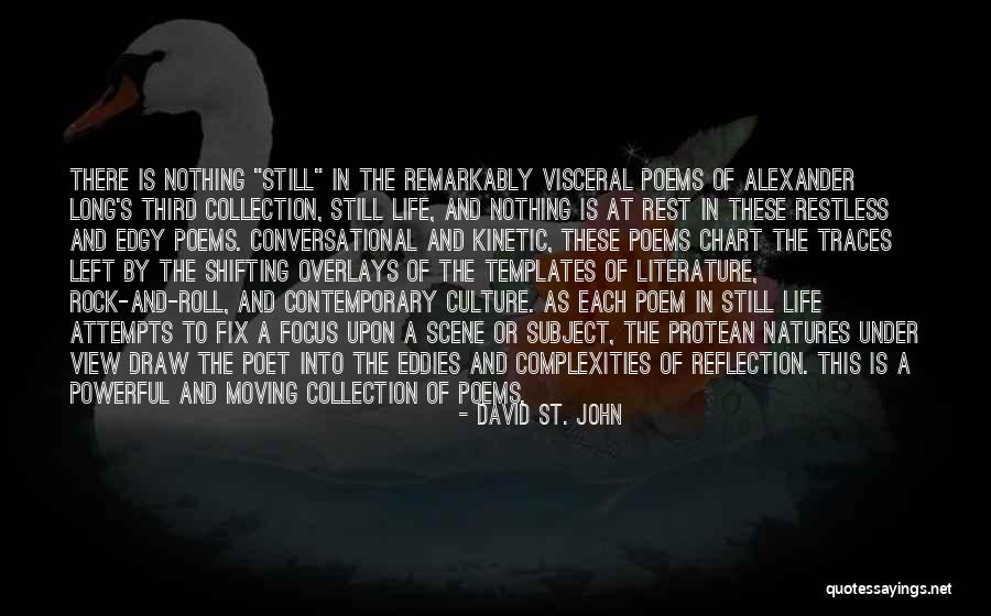 Nothing Is Left Quotes By David St. John Nothing Is Left Quotes By David St. John