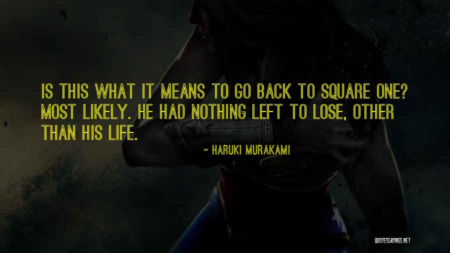 Nothing Is Left Quotes By Haruki Murakami Nothing Is Left Quotes By Haruki Murakami
