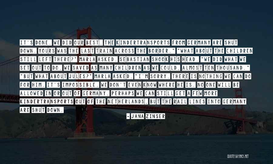 Nothing Is Left Quotes By Jana Zinser Nothing Is Left Quotes By Jana Zinser
