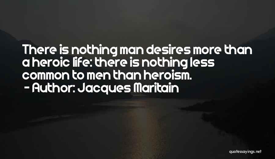 Nothing Is More Quotes By Jacques Maritain