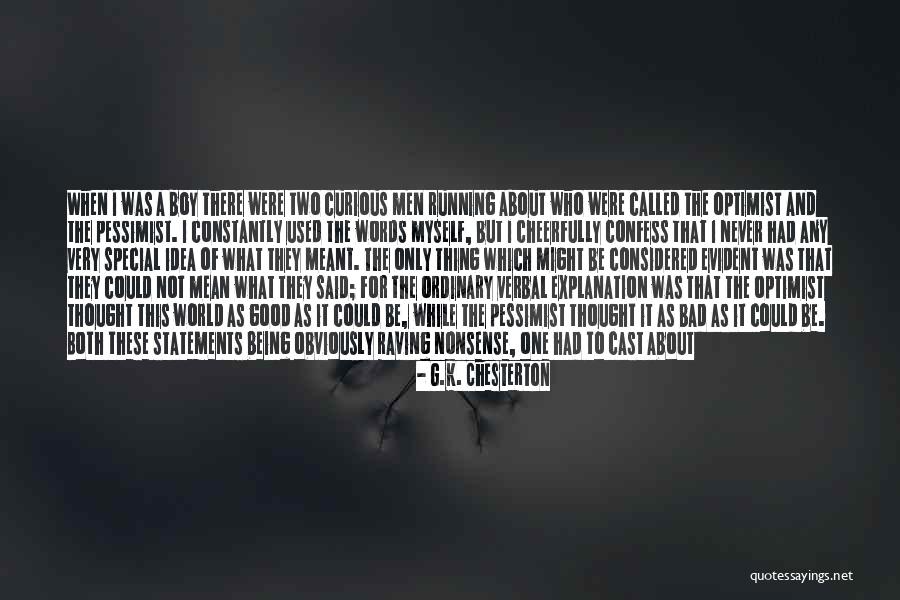 Nothing Is Ordinary Quotes By G.K. Chesterton Nothing Is Ordinary Quotes By G.K. Chesterton